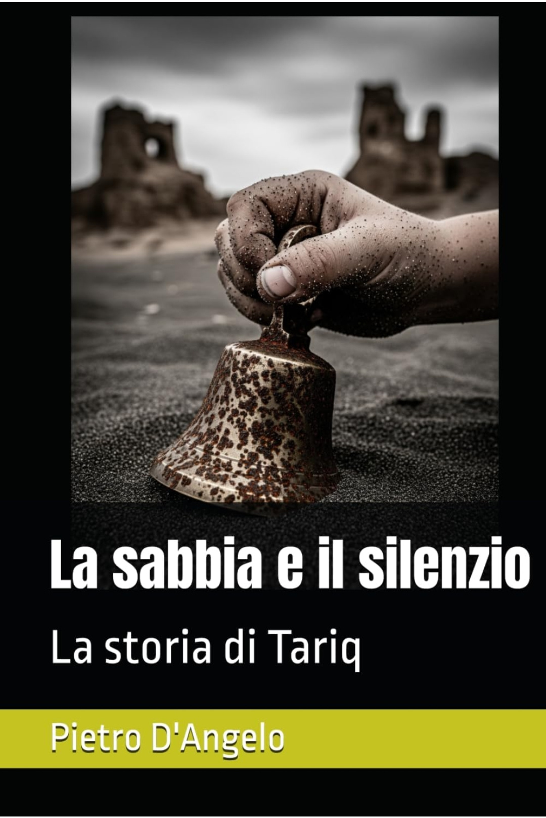 La sabbia e il silenzio 